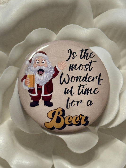Is The Most Wonderful Time For A Beer Magnet ,funny refrigerator Magnets, Gift for Family, friends, co worker, humorous gift